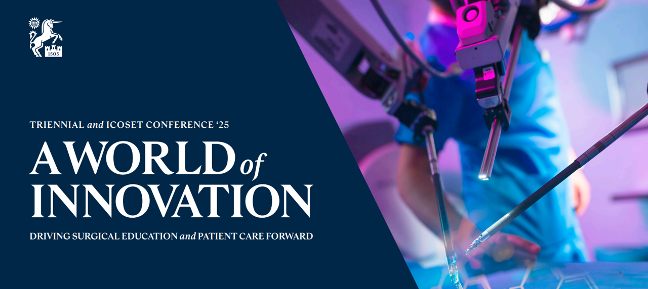 The Royal College of Surgeons of Edinburgh - Triennial and ICOSET Conference 2025 
